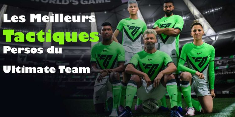 les meilleurs tactiques persos du mode Ultimate Team